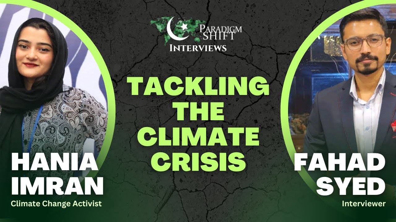 Can Pakistan Tackle the Climate Crisis? | A Conversation with Hania Imran