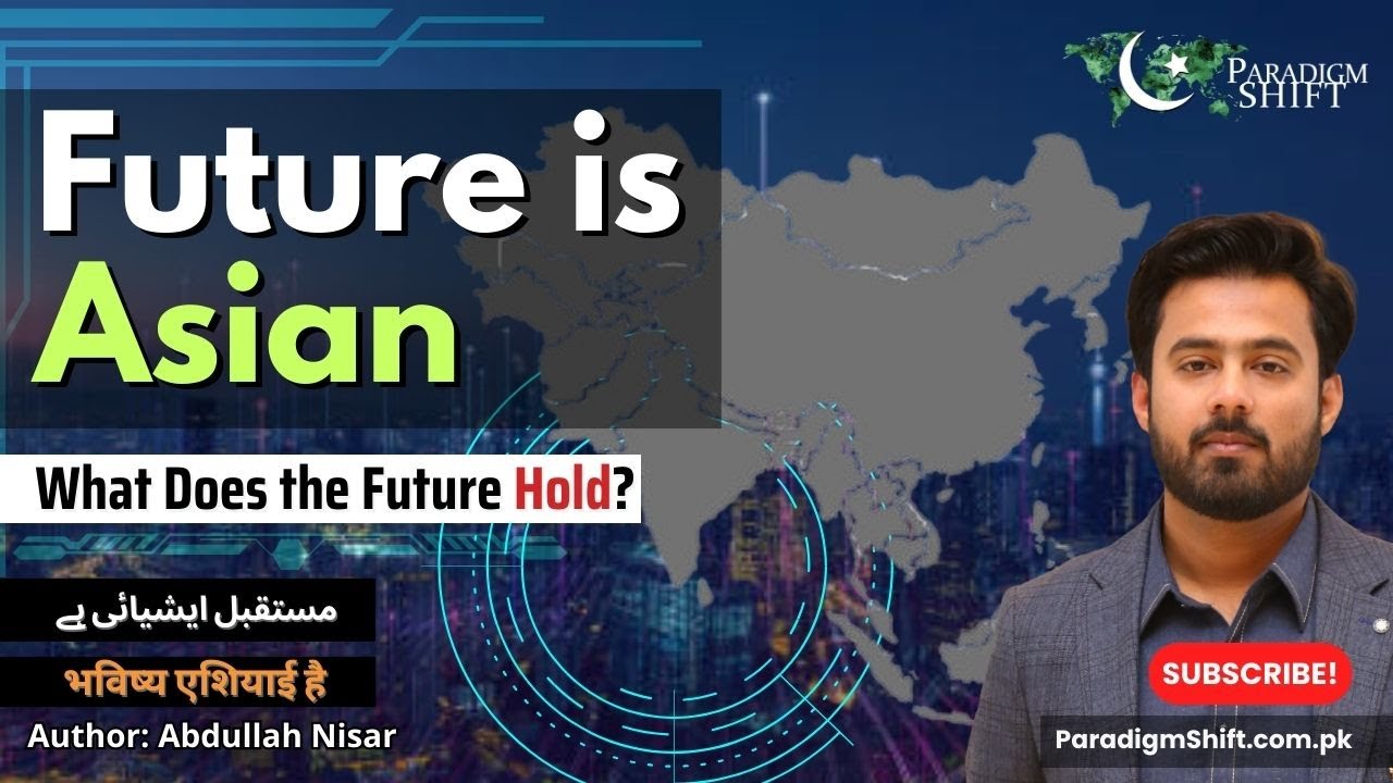 The Asian Century: A New World Order