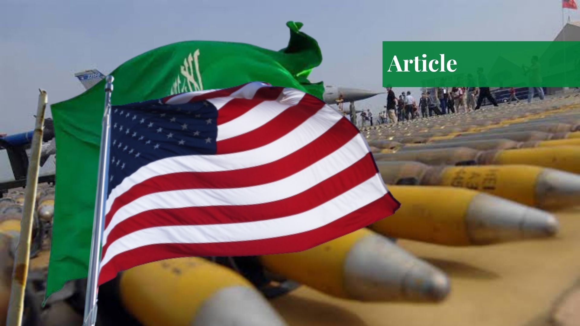 US Arms Sales to Saudi Arabia Paradigm Shift