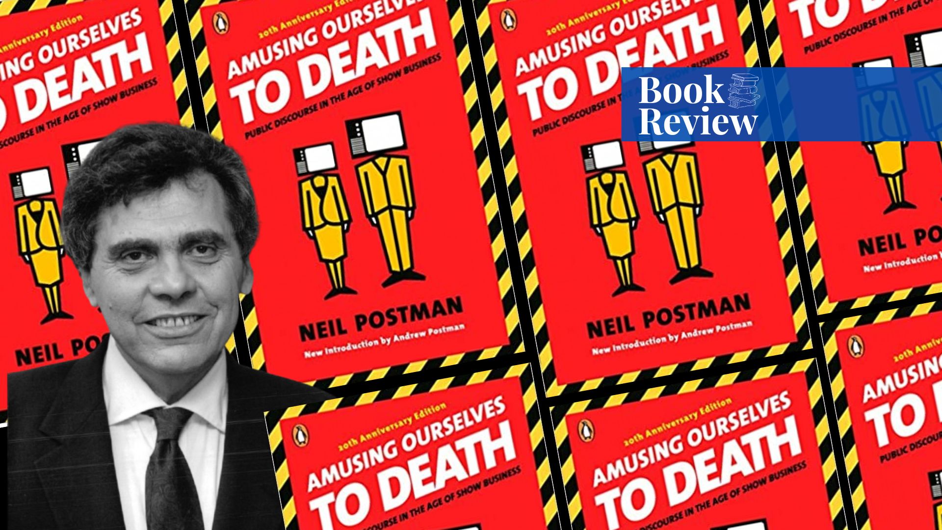 amusing ourselves to death